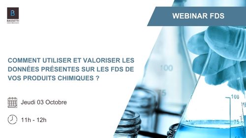 Webinar FDS : Comment utiliser et valoriser les données présentes sur les FDS de vos produits chimiques ?